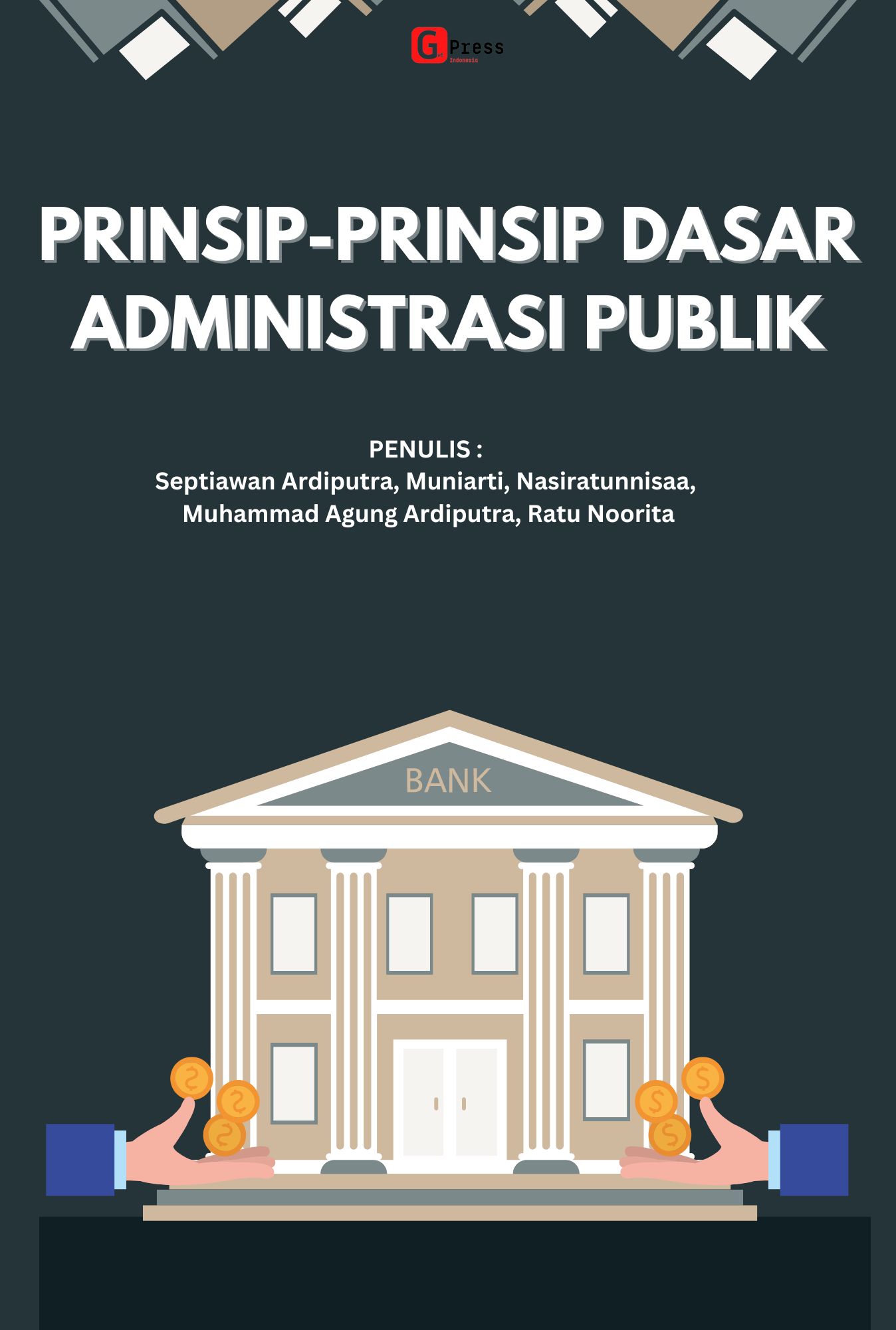 Prinsip-Prinsip Dasar Administrasi Publik